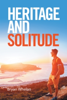 Heritage and Solitude