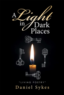 A Light in Dark Places : "Living Poetry"