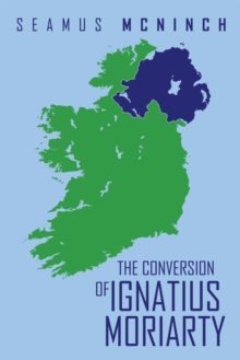 The Conversion of Ignatius Moriarty