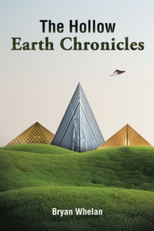 The Hollow Earth Chronicles