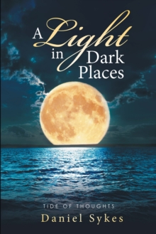 A Light in Dark Places : Tide of Thoughts