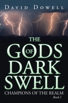 The Gods of Dark Swell : Champions of the Realm