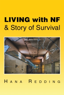 Living with Nf & Story of Survival