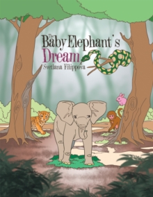 The Baby Elephant'S Dream