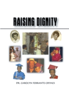 Raising Dignity