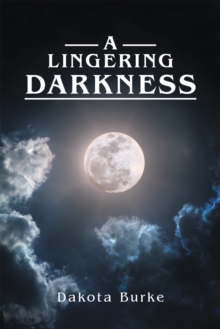 A Lingering Darkness