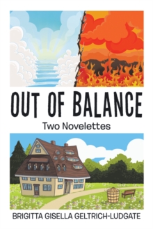 Out of Balance : Two Novelettes