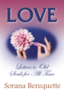 Love : Letters to Old Souls for All Time