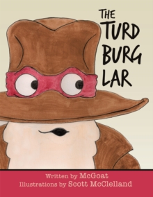 The Turd Burglar