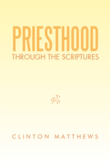 Priesthood Through the Scriptures