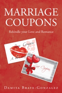 Marriage Coupons : Rekindle Your Love and Romance