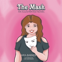 The Mask : An Illustrated Novel