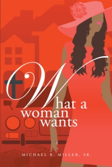 What a Woman Wants