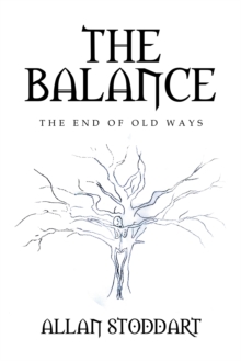 The Balance : The End of Old Ways