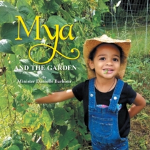 Mya and the Garden