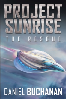 Project Sunrise : The Rescue