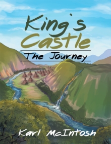 King'S Castle : The Journey