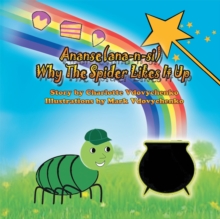 Ananse the Cunning Spider and the Magic Cook Pot