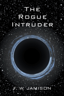 The Rogue Intruder