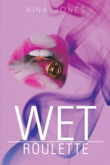 Wet Roulette : Reloaded