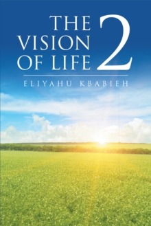 The Vision of Life 2