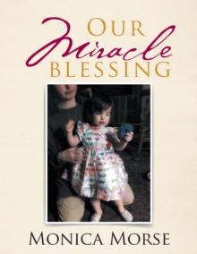 Our Miracle Blessing