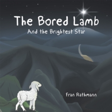 The Bored Lamb : And the Brightest Star