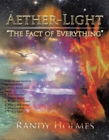 Aether-Light : "The Fact of Everything"