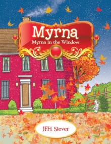 Myrna : Myrna in the Window