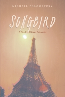 Songbird : A Novel