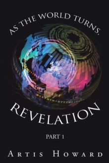 As the World Turns, Revelation : Part 1