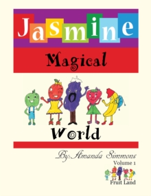 Jasmine Magical World : Fruit Land