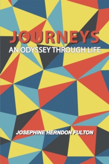 Journeys : An Odyssey Through Life