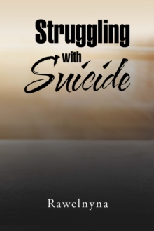 Struggling with Suicide