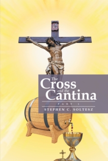 The Cross and the Cantina : Part 1