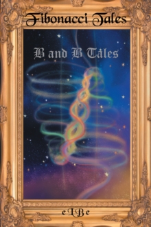 Fibonacci Tales : B and B Tales