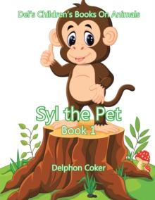 Syl the Pet : Book 1