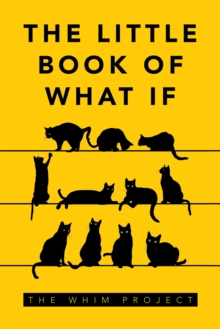 The Little Book of What If