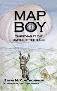 Map Boy : Christmas at the Battle of the Bulge