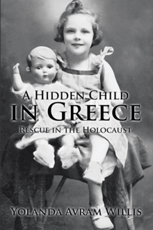 A Hidden Child in Greece : Rescue in the Holocaust