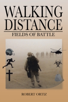 Walking Distance : Fields of Battle