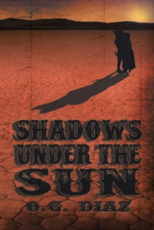 Shadows Under the Sun