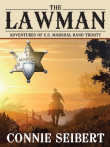 The Lawman : Adventures of U.S. Marshal Rand Trinity