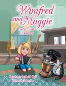 Winifred and Maggie : Their Music Adventure