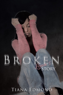 Broken : Lena'S Story