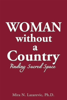 Woman Without a Country : Finding Sacred Space