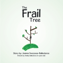 The Frail Tree