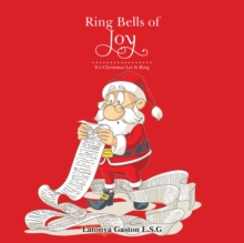 Ring Bells of Joy : It'S Christmas Let It Ring