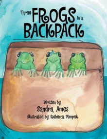 Three Frogs in a Backpack