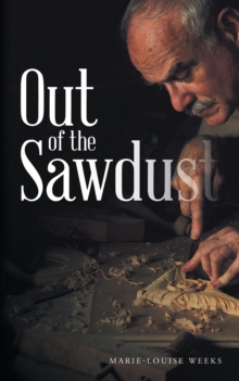 Out of the Sawdust